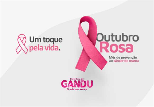 Prefeitura Municipal de Gandu Outubro Rosa Secretaria da Saúde